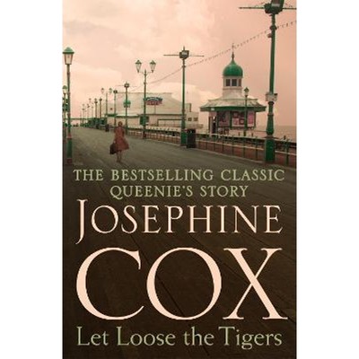 预订Let Loose the Tigers:Passions run high when the past releases its secrets (Queenie's Story, Book 2)