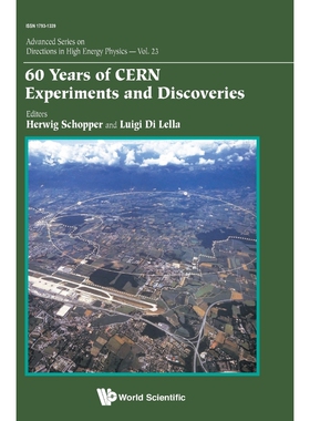 按需印刷不退不换60 YEARS OF CERN EXPERIMENTS AND DISCOVERIES[9789814644143]