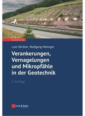 预订【德语】 Verankerungen, Vernagelungen und Mikropf?hle in der Geotechnik: