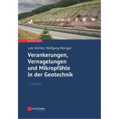 预订【德语】 Verankerungen, Vernagelungen und Mikropf?hle in der Geotechnik: