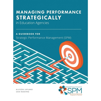 按需印刷Managing Performance Strategically in Education Agencies[9781648023361]