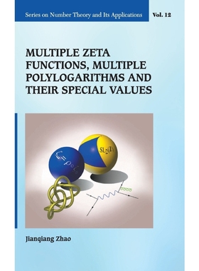按需印刷Multiple Zeta Functions, Multiple Polylogarithms and Their Special Values[9789814689397]