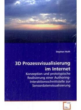 预订【德语】 3D Prozessvisualisierung im Internet:Konzeption und prototypische Realisierung eine