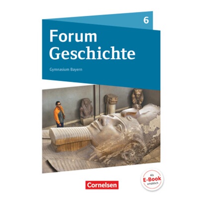 预订【德语】 Forum Geschichte - Neue Ausgabe - Gymnasium Bayern - 6. Jahrgangsstufe[9783060642168]