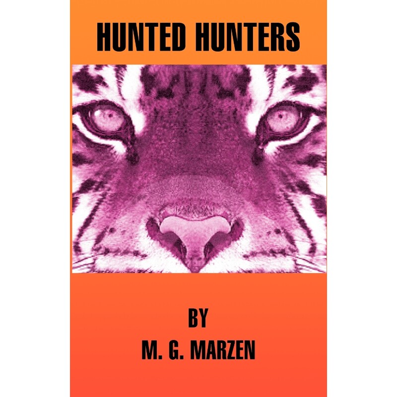 按需印刷不退不换Hunted Hunters[9781425783679]