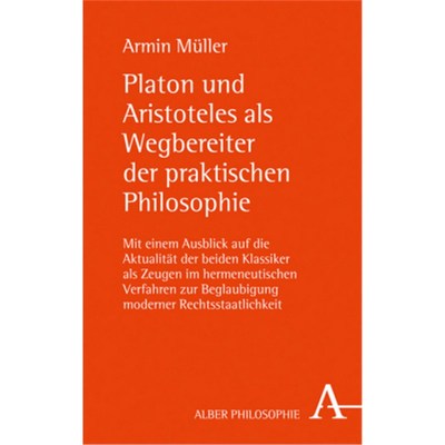 预订【德语】Platon und Aristoteles als Wegbereiter der praktischen Philosophie:Mit einem Au