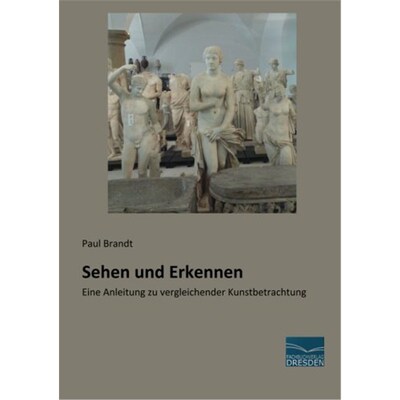 预订【德语】 Sehen und Erkennen:Eine Anleitung zu vergleichender Kunstbetrachtung