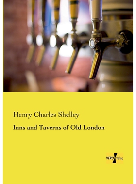 按需印刷Inns and Taverns of Old London[9783957387547]