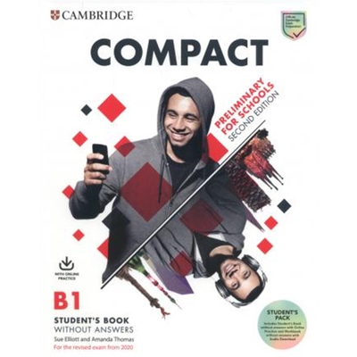 New Compact Preliminary for Schools  - Student's Pack(Student's Book without answers with Online Practice and Workbook w