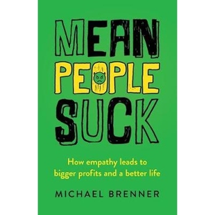 Empathy Bigger People How Life 按需印刷Mean Better Leads Suck and Profits 9780997050837