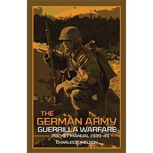 预订不退不换German Army Guerrilla Warfare Pocket Manual 1939�45[9781612007977]