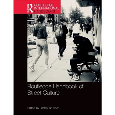 预订Routledge Handbook of Street Culture[9780367559533]