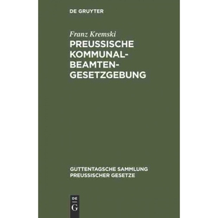 按需印刷不退不换DEG Preussische Kommunalbeamtengesetzgebung[9783111168982]