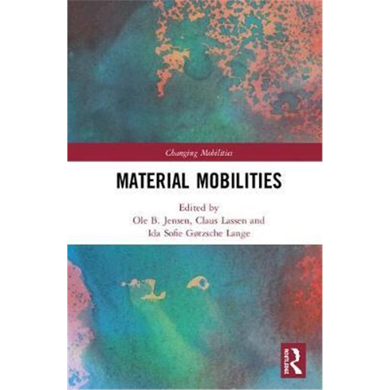 按需印刷图书Material Mobilities[9780367188214]