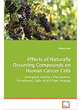 按需印刷Effects of Naturally Occurring Compounds on Human Cancer Cells[9783639058970]