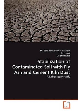 按需印刷Stabilization of Contaminated Soil with Fly Ash and Cement Kiln Dust[9783639305289]