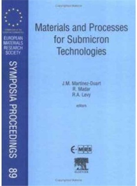 预订Materials and Processes for Submicron Technologies[9780080436173]
