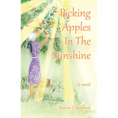 按需印刷Picking Apples In The  Sunshine[9780228811015]