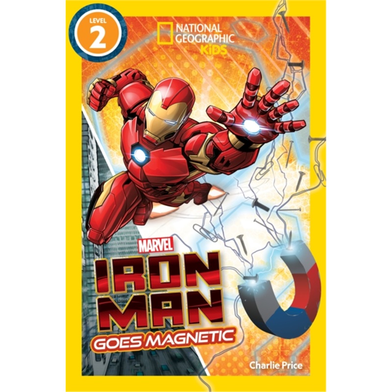 预订National Geographic Readers: Marvel's Iron Man Goes Magnetic (Level 2)[9781426375156]
