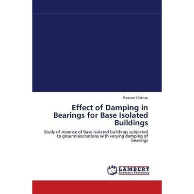 按需印刷Effect of Damping in Bearings for Base Isolated Buildings[9783659002403]