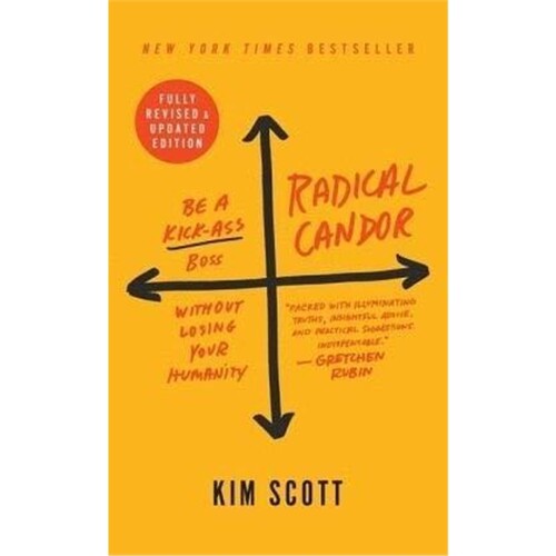 Radical Candor: 彻底坦白 美版英文版 进口英语原版书籍 英文原版