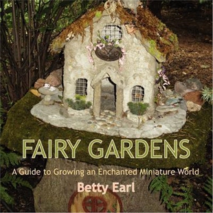 9781893443501 Gardens Growing Enchanted Guide 按需印刷不退不换Fairy Miniature World