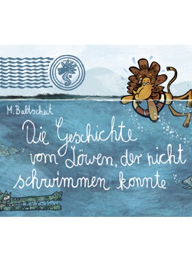 预订【德语】Die Geschichte vom Lowen, der nicht schwimmen konnte[9783407821188]