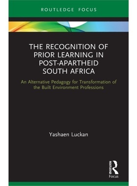预订Recognition of Prior Learning in Post-Apartheid South Africa[9780367639457]
