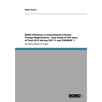 预订不退不换ENGO Influence in International Climate Change Negotiations -  Case Study of the Issue of Post-2012