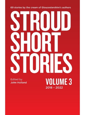 按需印刷不退不换Stroud Short Stories Volume 3 2018-2022[9781916411821]