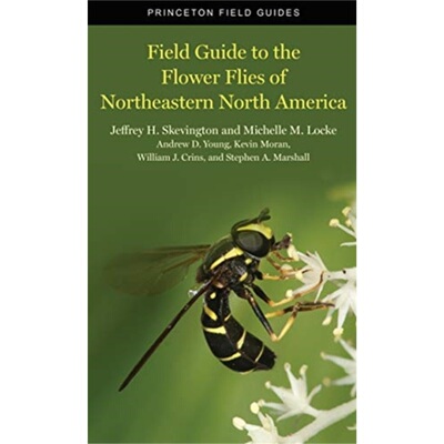 预订Field Guide to the Flower Flies of Northeastern North America[9780691189406]