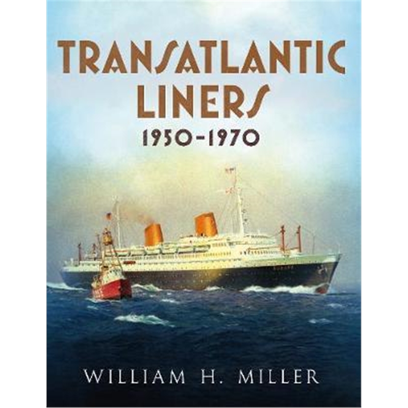 预订Transatlantic Liners 1950-1970