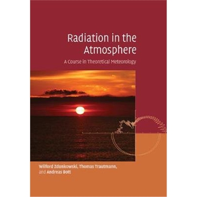 按需印刷Radiation in the Atmosphere:A Course in Theoretical Meteorology[9781108462723]