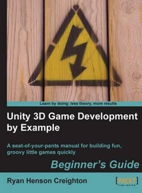 按需印刷Unity 3D Game Development by Example Beginner's Guide[9781849690546]