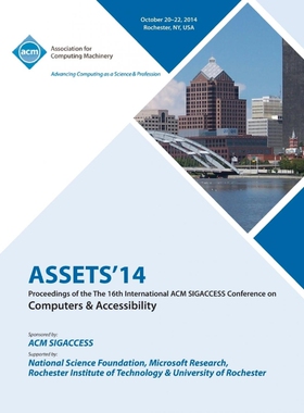 按需印刷不退不换ASSETS 14, 16th ACM SIGACCESS Conference on Computers and Accessibility[9781450333801]