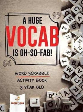 按需印刷A Huge Vocab Is Oh-So-Fab! Word Scrabble Activity Book 8 Year Old[9781541937246]