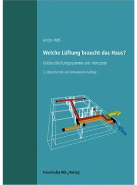 预订【德语】 Welche Lüftung braucht das Haus?:Geb?udelüftungssysteme und -konzepte