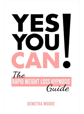 按需印刷Yes you CAN!-The Rapid Weight Loss Hypnosis Guide[9781914128875]