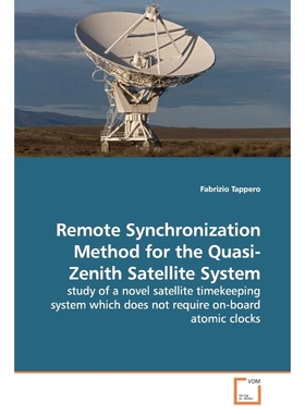 按需印刷Remote Synchronization Method for the Quasi-Zenith Satellite System[9783639160048]