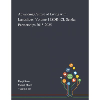 按需印刷不退不换Advancing Culture of Living With Landslides[9781013268267]