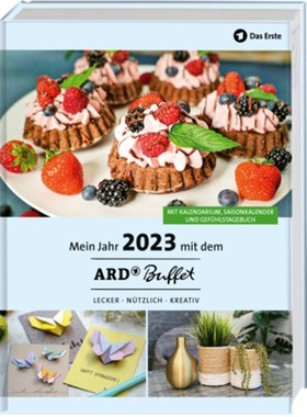 预订【德语】Mein Jahr 2023 mit dem ARD Buffet. Lecker - nützlich - kreativ:Der Original-Kal