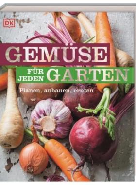 预订【德语】 Gemüse für jeden Garten:Planen, anbauen, ernten