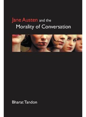 按需印刷Jane Austen and the Morality of Conversation[9781843311027]
