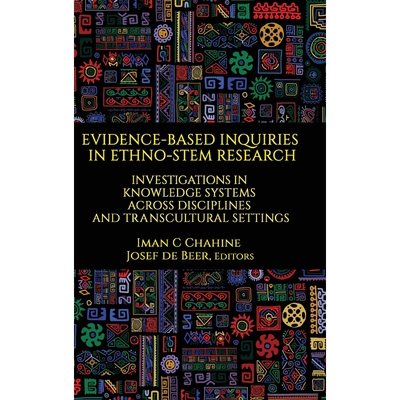 按需印刷不退不换Evidence-Based Inquiries in Ethno-STEM Research[9781648021169]