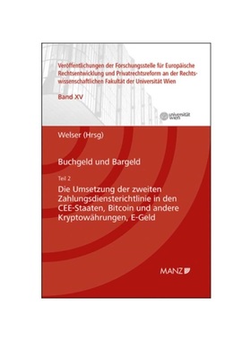 预订【德语】Buchgeld und Bargeld - Teil 2: Die Umsetzung der zweiten Zahlungsdiensterichtlinie in den CEE-Staaten: