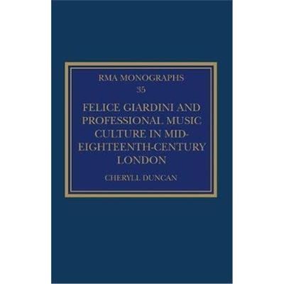 按需印刷Felice Giardini and Professional Music Culture in Mid-Eighteenth-Century London[9780367322052]