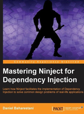 按需印刷Mastering Ninject for Dependency Injection[9781782166207]