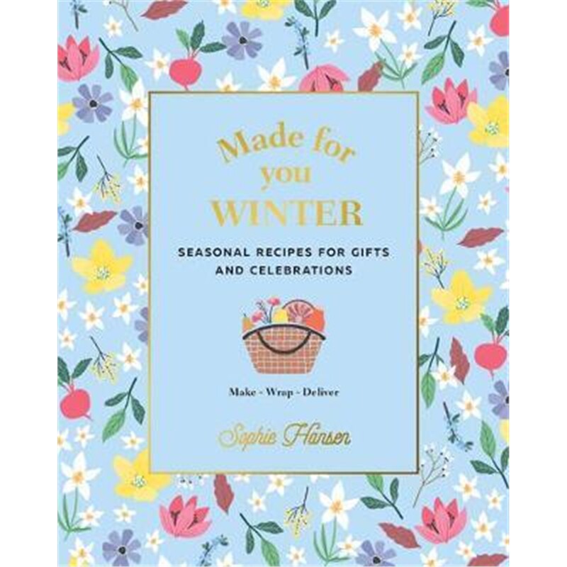 预订made for you: winter:recipes for gifts and celebrations