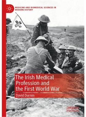 预订Irish Medical Profession and the First World War