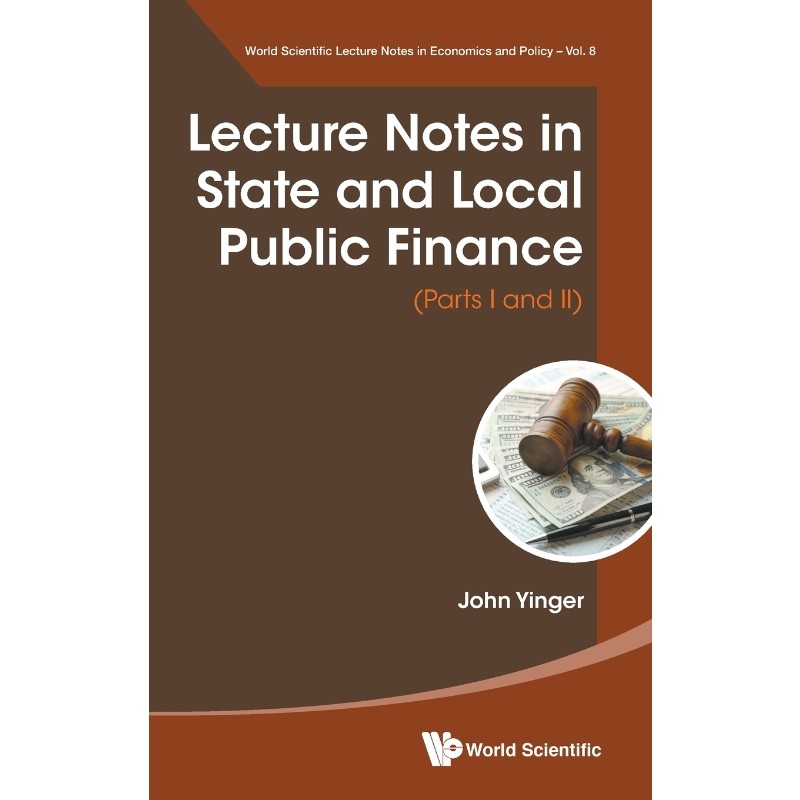 按需印刷不退不换Lecture Notes in State and Local Public Finance[9789811200908]